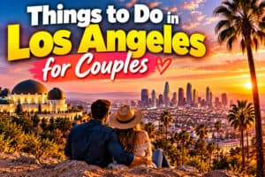 Things to do in Los Angeles for couples