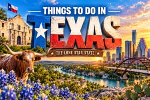 Things to do in Texas